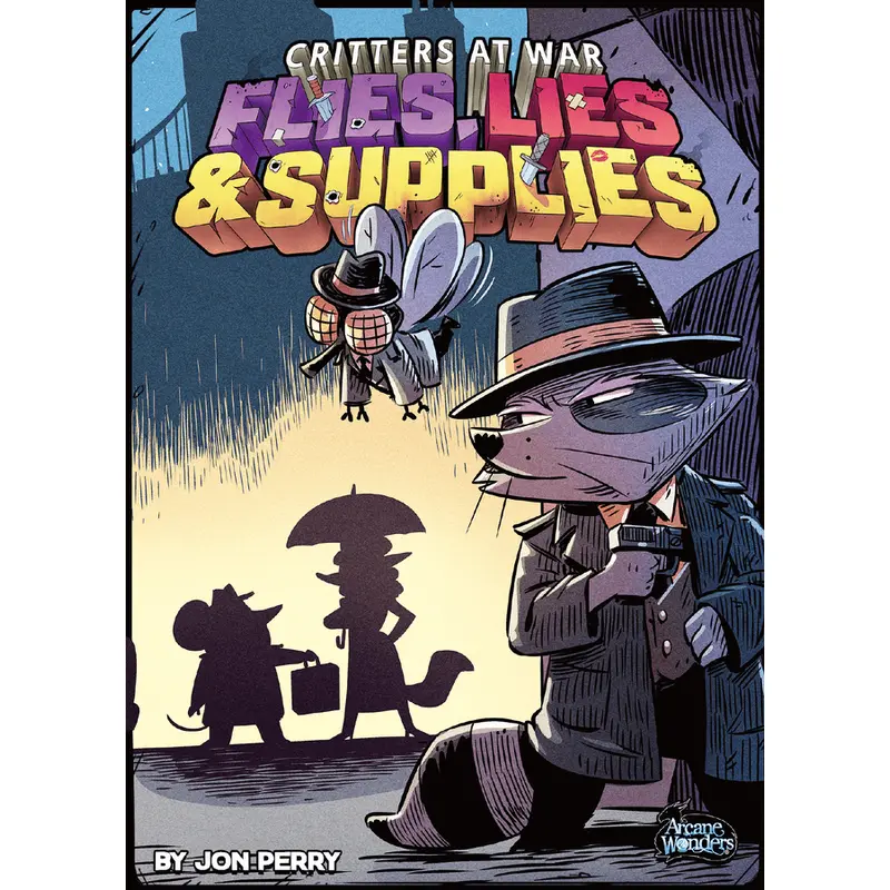 Critters At War: Flies, Lies, & Supplies