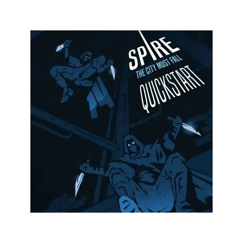 Spire: The City Must Fall Quickstart