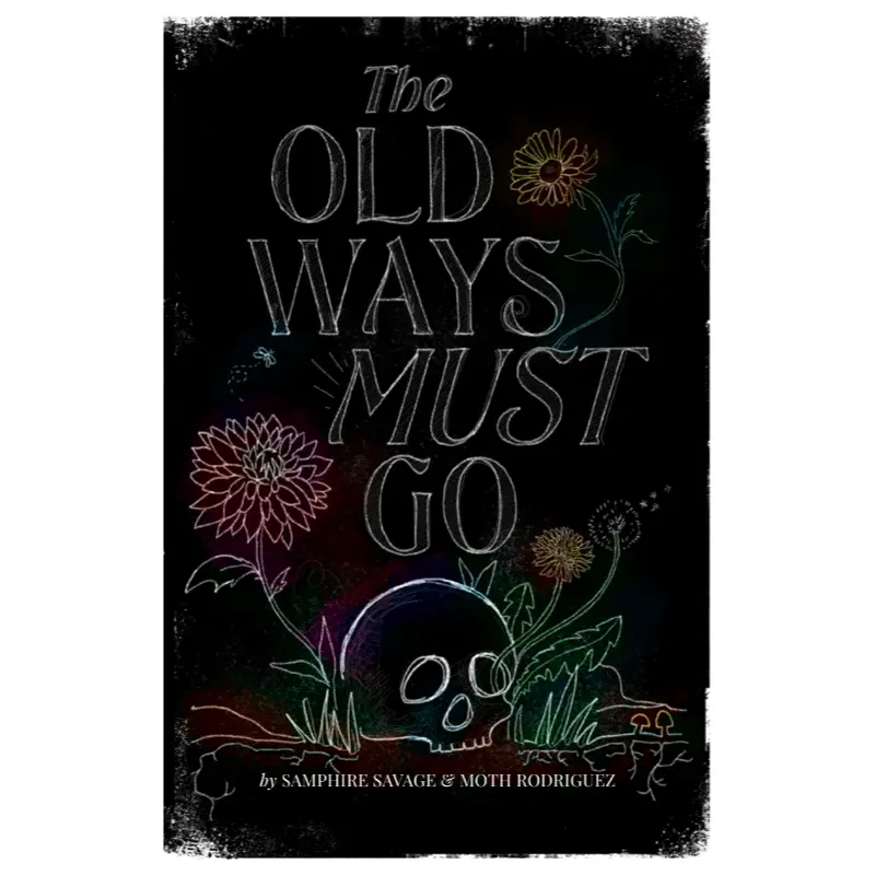 The Old Ways Must Go
