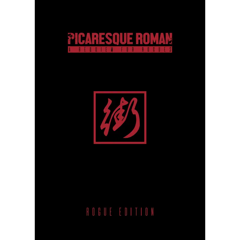 Picaresque Roman: A Requiem for Rogues - Rogue Edition