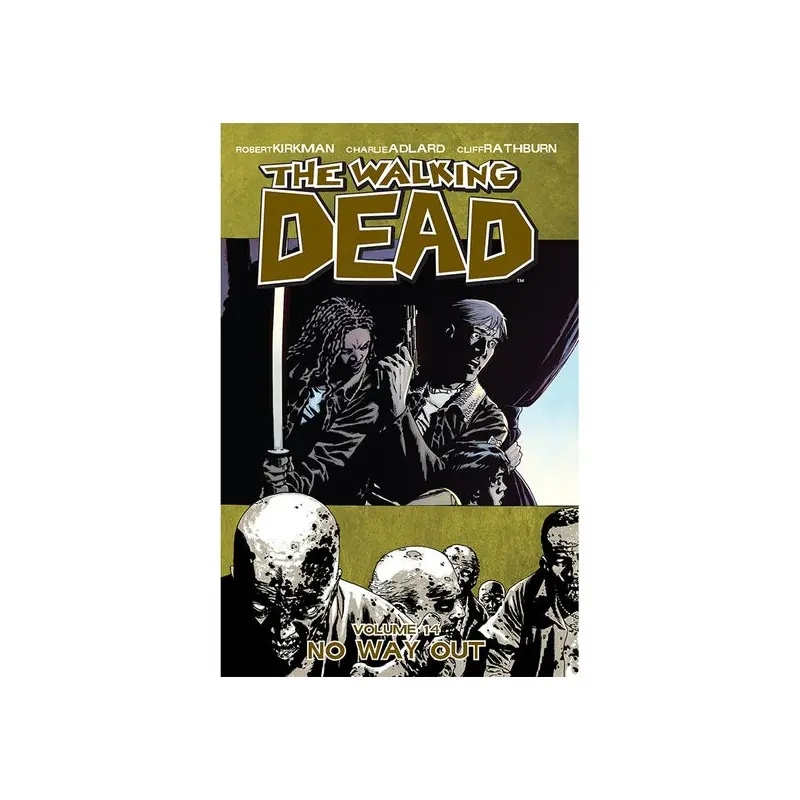 THE WALKING DEAD: VOLUME 14 - "NO WAY OUT"