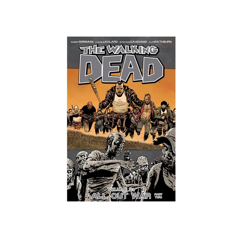 THE WALKING DEAD: VOLUME 21 - "ALL OUT WAR PART 2"