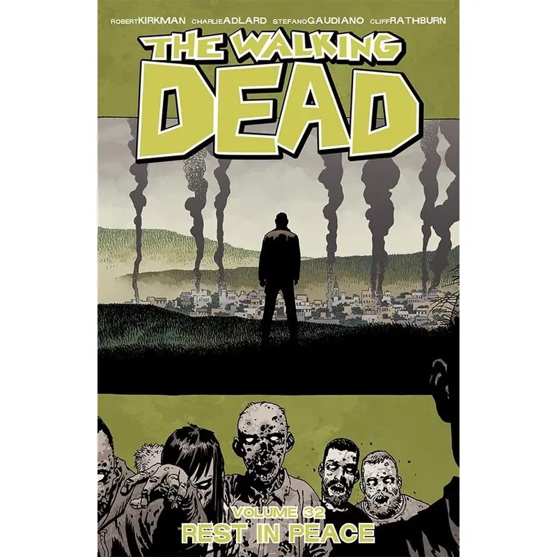 THE WALKING DEAD: VOLUME 32 - "REST IN PEACE"