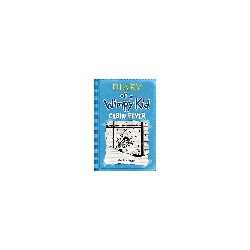 Cabin Fever (Diary of a Wimpy Kid book 6) HC
