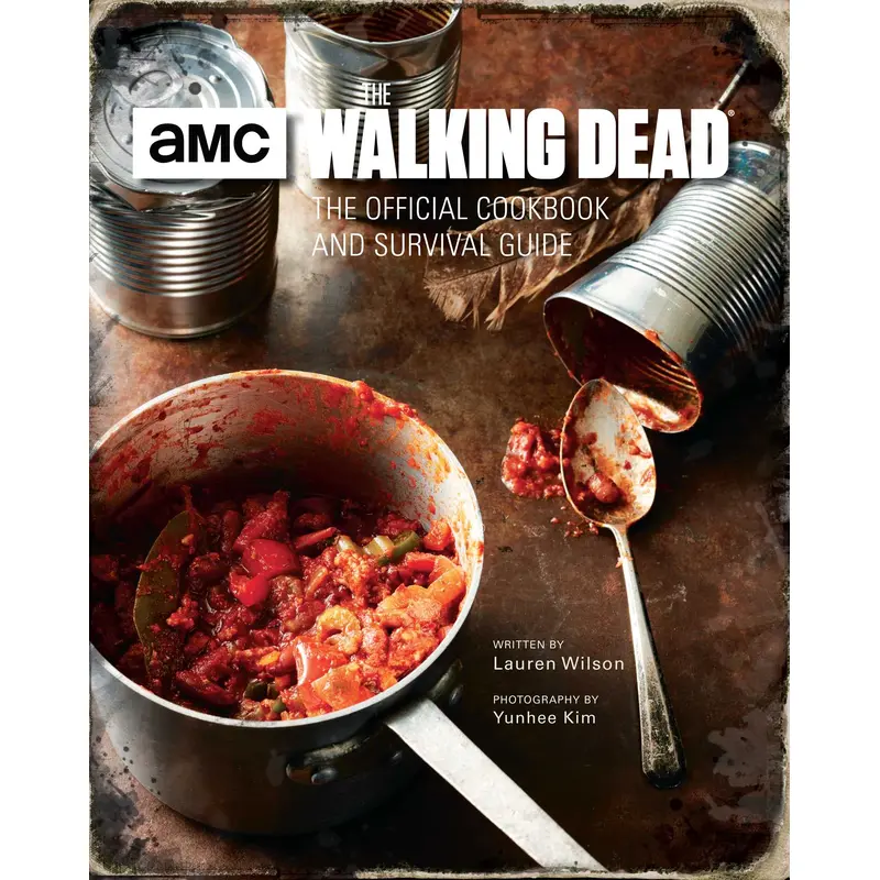 The Walking Dead: The Official Cookbook and Survival Guide