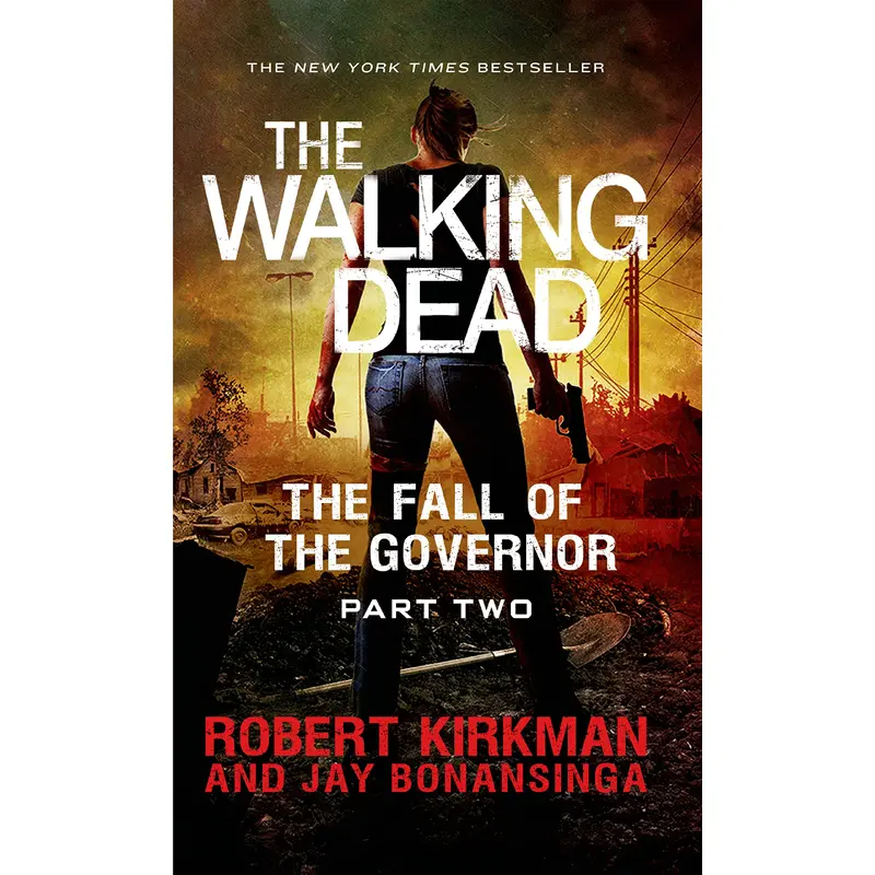 The Walking Dead: The Fall of the Governor: Part Two HC