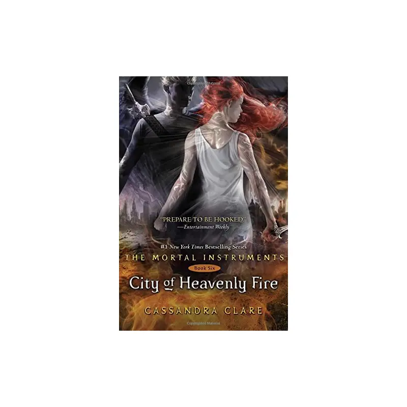 City of Heavenly Fire The Mortal Instruments Book Six