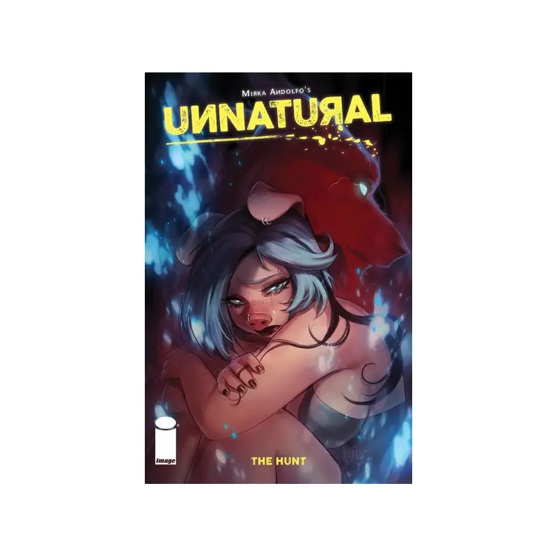UNNATURAL, VOL. 2: THE HUNT TP