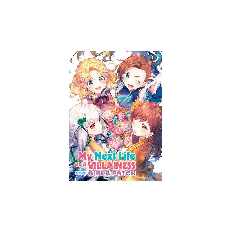 My Next Life as a Villainess Side Story: Girls Patch (Manga)