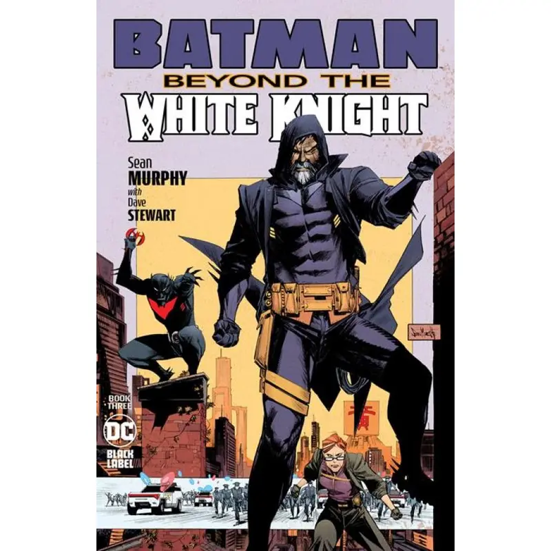 BATMAN: BEYOND THE WHITE KNIGHT #3