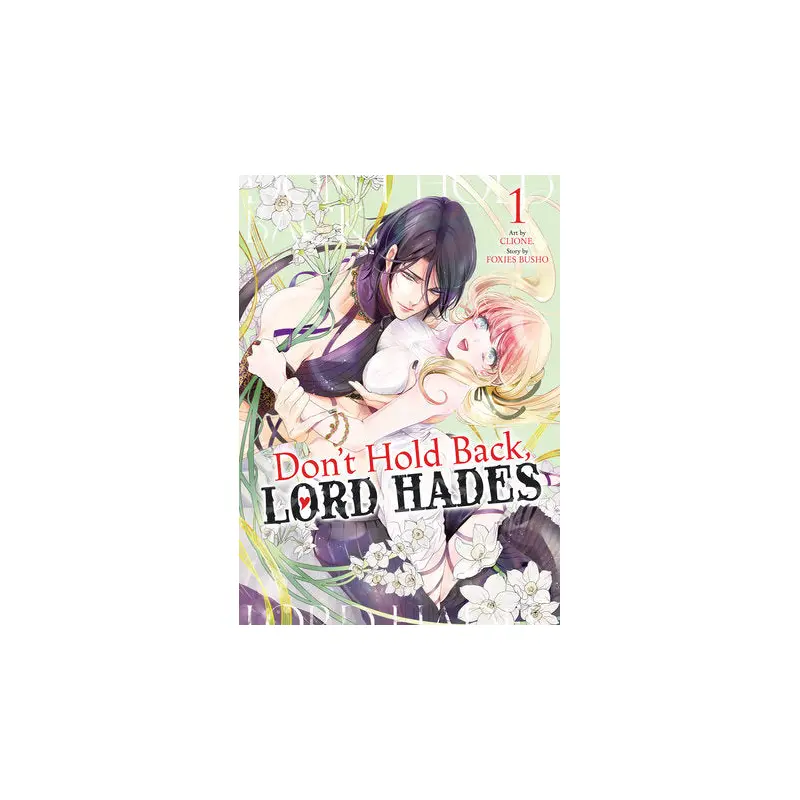 Don't Hold Back, Lord Hades Vol. 1