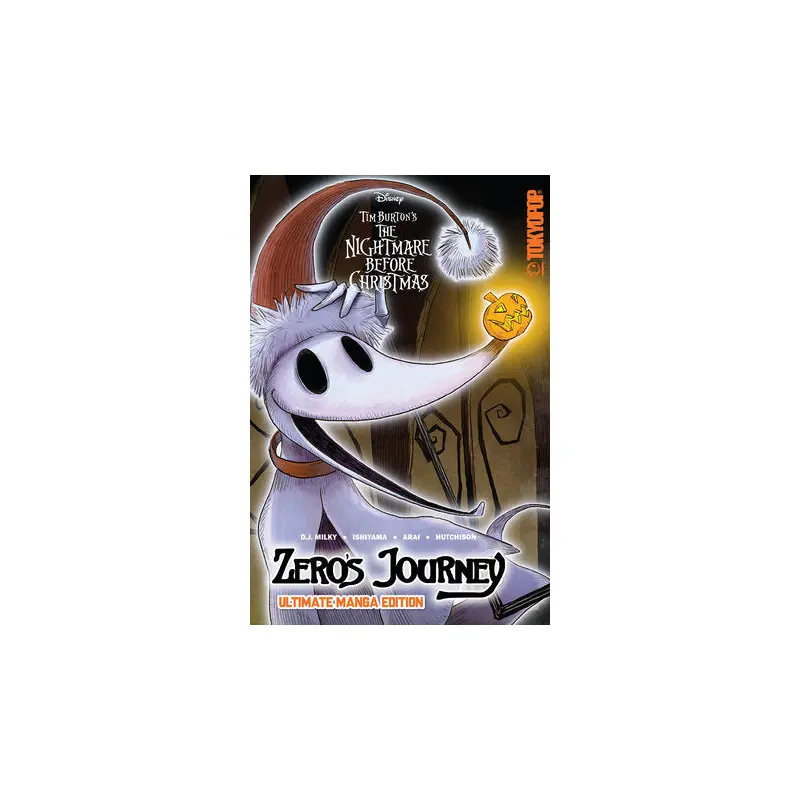DISNEY MANGA: TIM BURTON'S THE NIGHTMARE BEFORE CHRISTMAS - ZERO'S JOURNEY (ULTIMATE MANGA EDITION W