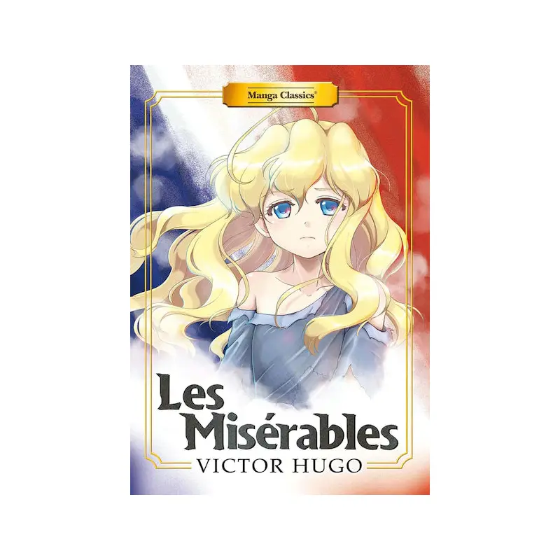 MANGA CLASSICS: LES MISERABLES (NEW PRINTING)