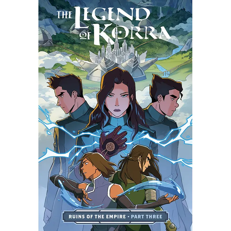 THE LEGEND OF KORRA: RUINS OF THE EMPIRE PART THREE TPB