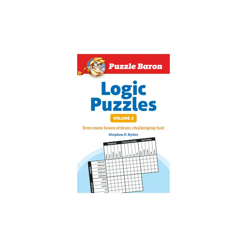 Puzzle Baron's Logic Puzzles, Volume 2