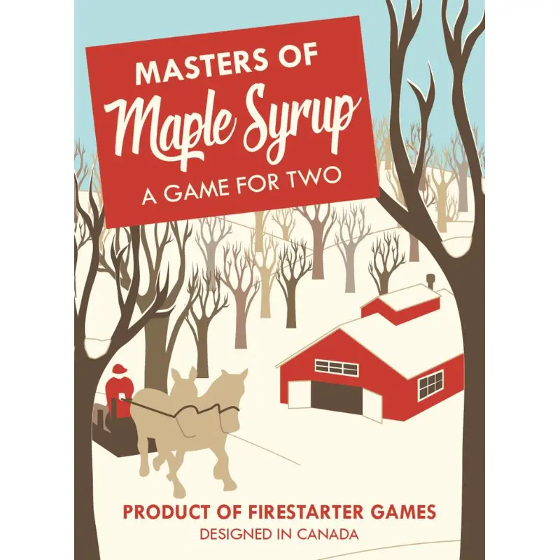 MASTERS OF MAPLE SYRUP