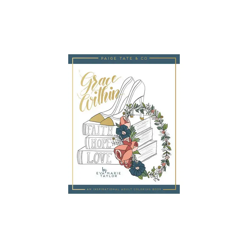 Grace Within: An Inspirational Adult Coloring Book