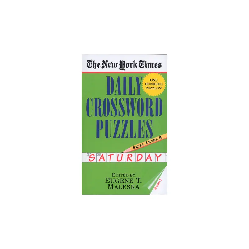 The New York Times Daily Crossword Puzzles: Saturday, Volume 1