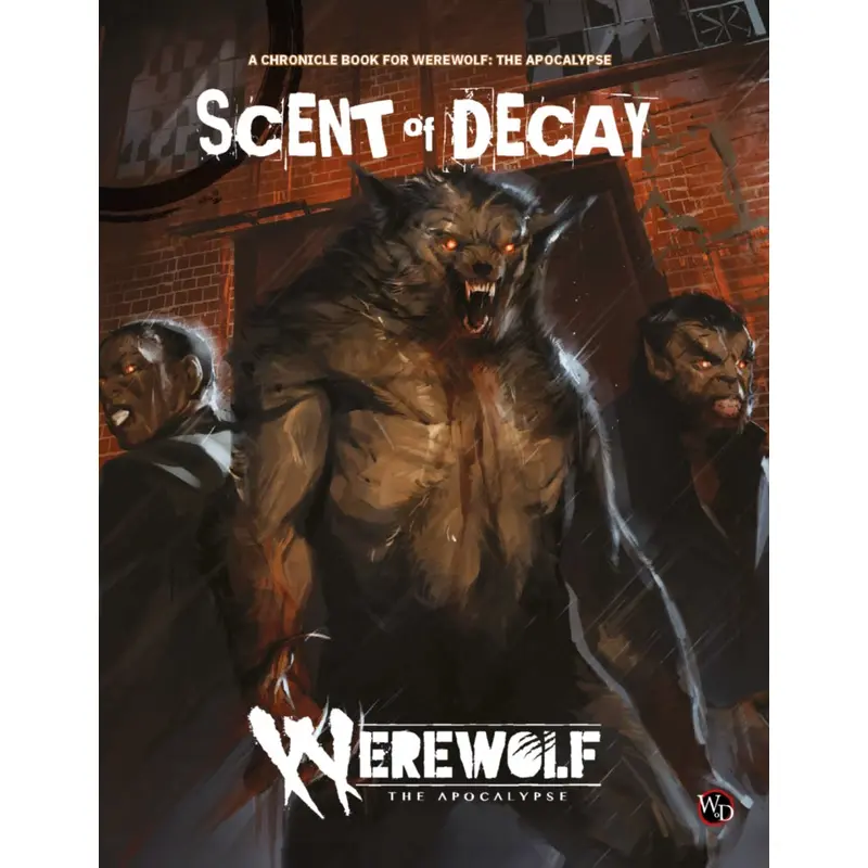 WEREWOLF: THE APOCALYPSE 5E SCENT OF DECAY HC