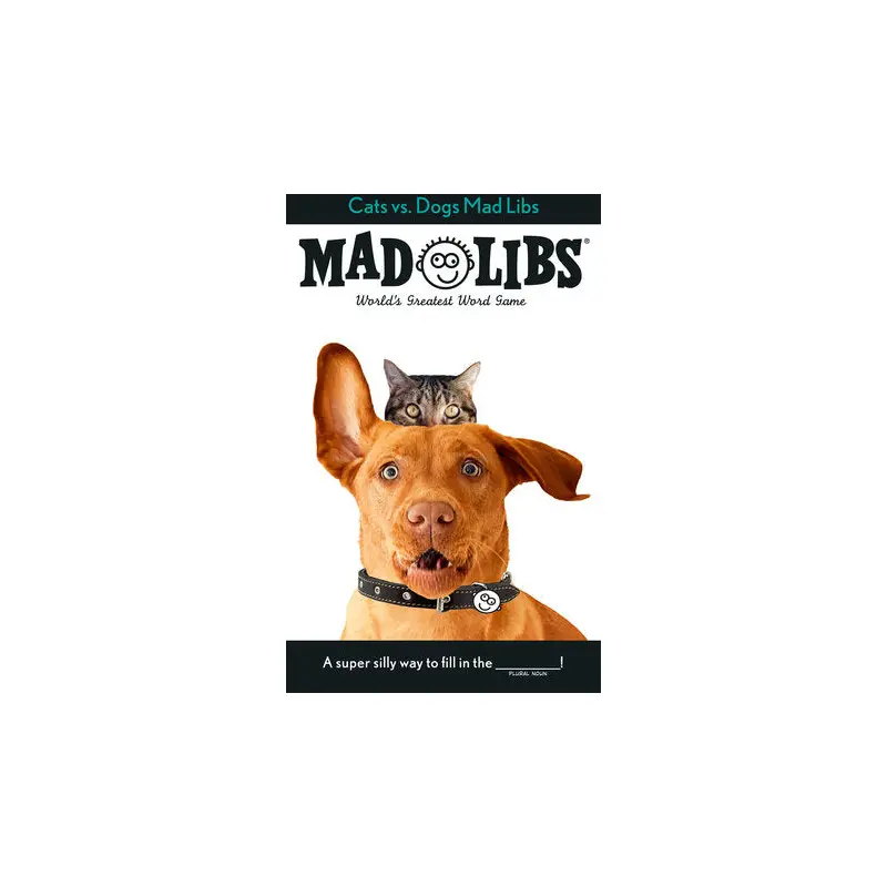 Cats vs. Dogs Mad Libs