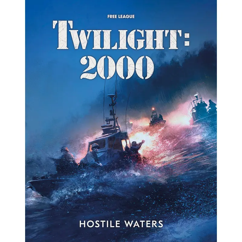 TWILIGHT 2000 HOSTILE WATERS