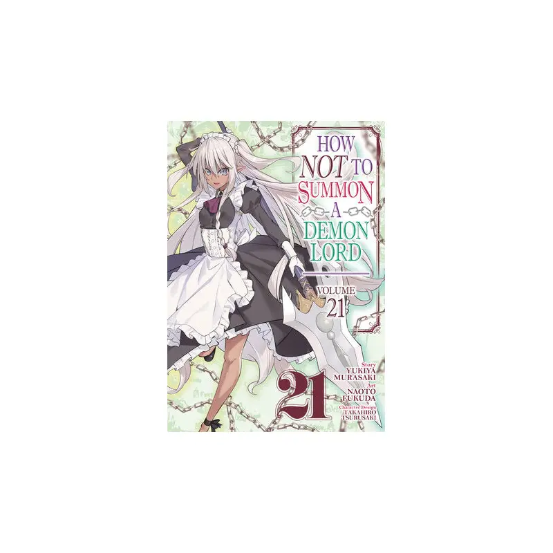 How NOT to Summon a Demon Lord (Manga) Vol. 21 Rated T