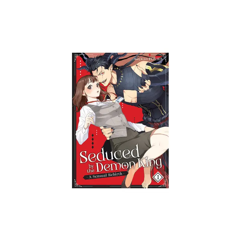 Seduced by the Demon King: A Sensual Rebirth Vol. 1 Explicit Content Mature