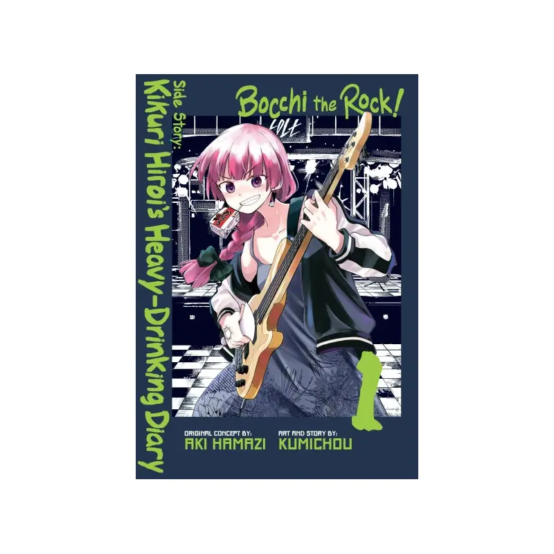 Bocchi the Rock! Side Story: Kikuri Hirois Heavy-Drinking Diary, Vol. 1