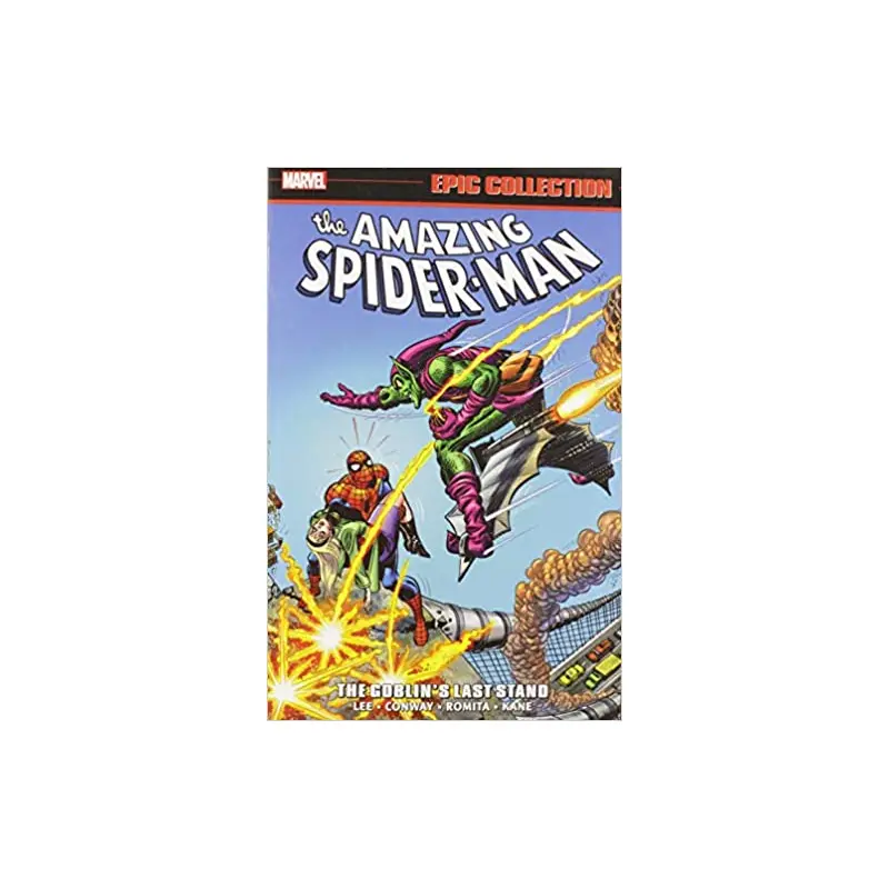 AMAZING SPIDER-MAN EPIC COLLECTION: THE GOBLIN'S LAST STAND