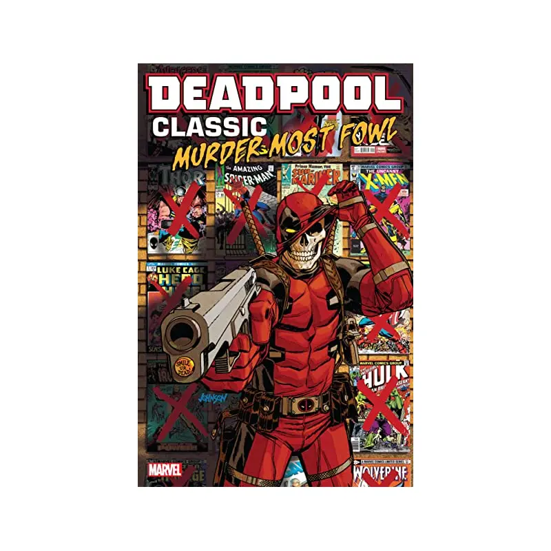 DEADPOOL CLASSIC TP VOL 22 MURDER MOST FOWL