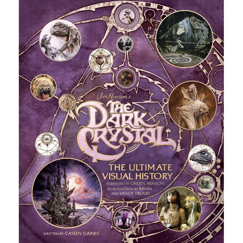 The Dark Crystal: The Ultimate Visual History Hardcover - Illustrated