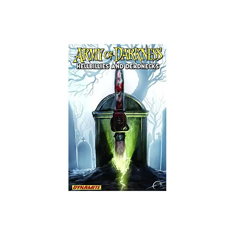 Army Of Darkness: Hellbillies & Deadnecks Paperback