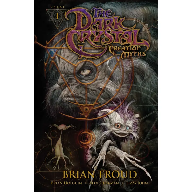 Jim Henson's The Dark Crystal: Creation Myths Vol. 1 HC