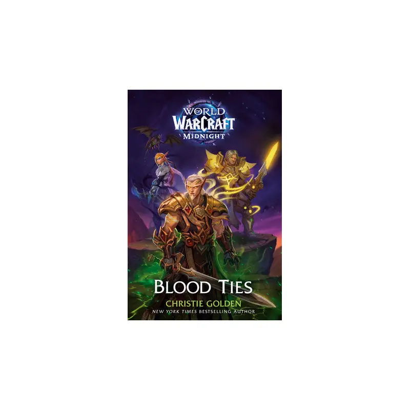 Blood Ties (World of Warcraft: Midnight) HC